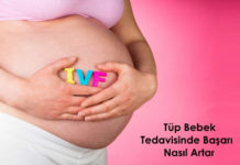 Tüp Bebek Tedavisinde Başarı Oranını Arttırmak